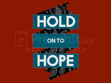 Hold on To Hope