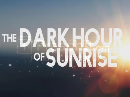 The Dark Hour of Sunrise