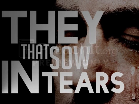 They That Sow In Tears
