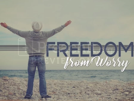 Freedom From Worry