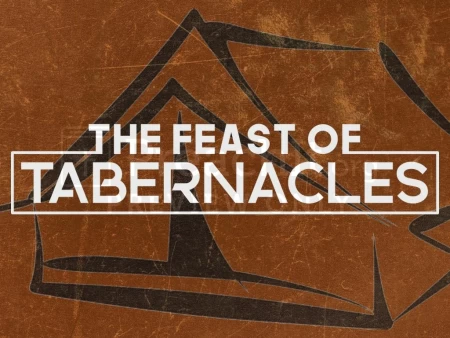The Feast of Tabernacles