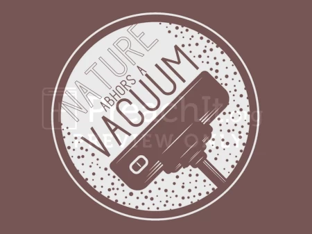 Nature Abhors a Vacuum