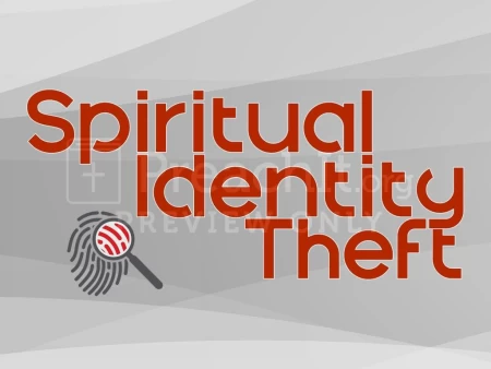 Spiritual Identity Theft