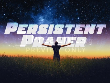 Persistent Prayer