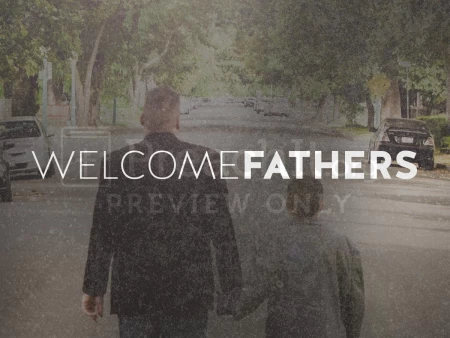 Welcome Fathers
