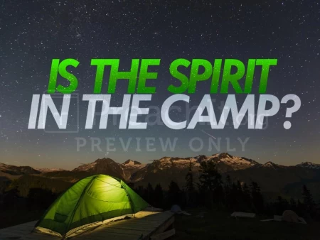 Is The Spirit In The Camp