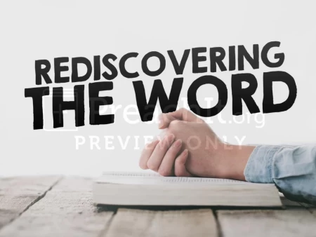 Rediscovering the Word