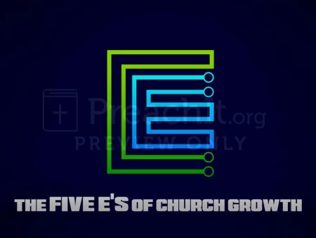 The Five E’s of Church Growth