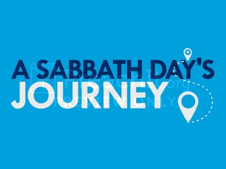 A Sabbath Day’s Journey