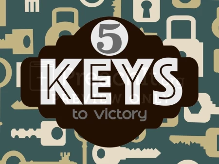 5 Keys To Victory