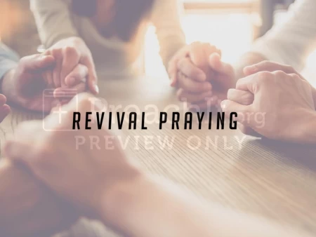 Revival Praying