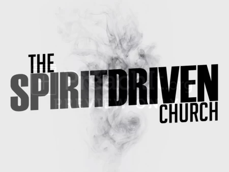 The Spirit-Driven Church
