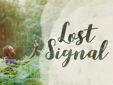 Lost Signal