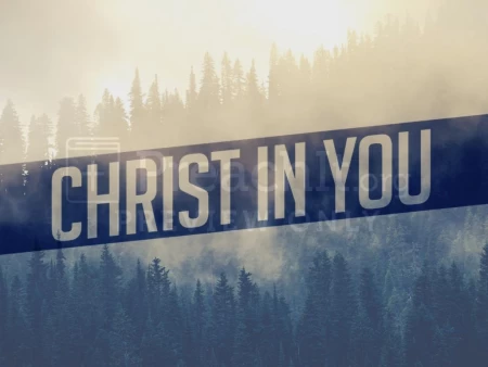 Christ In You