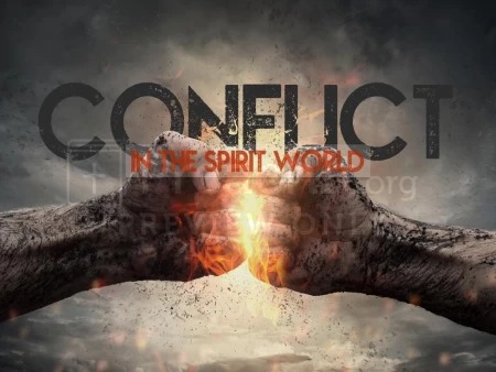 Conflict In The Spirit World