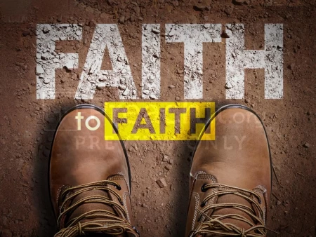 Faith to Faith