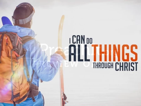 I Can Do All Things Through Christ