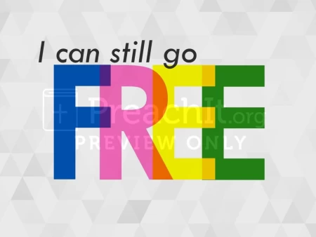 I Can Still Go Free!