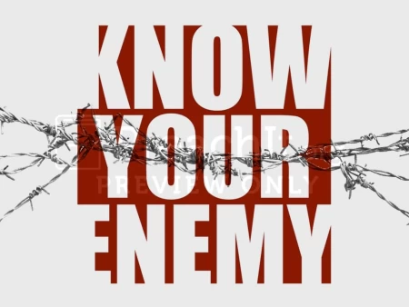 Know Your Enemy