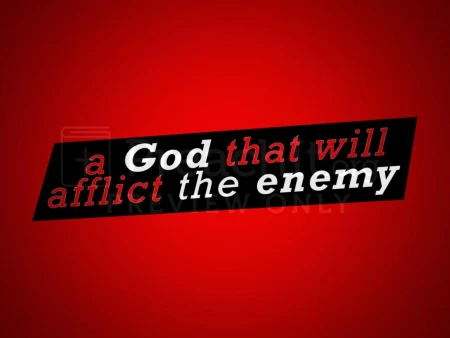 A God That Will Afflict The Enemy