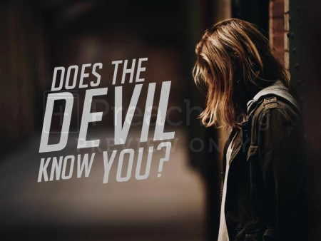 Does The Devil Know You