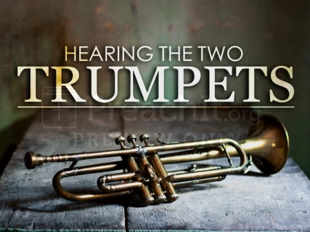 Hearing The Two Trumpets