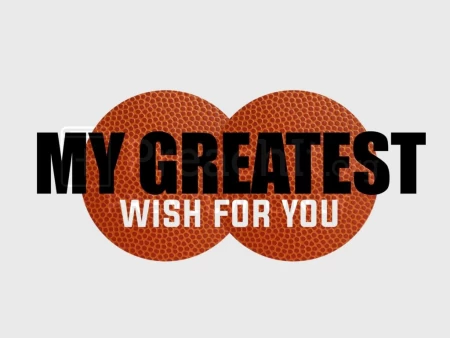 My Greatest Wish for You