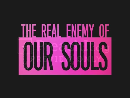 The Real Enemy Of Our Souls