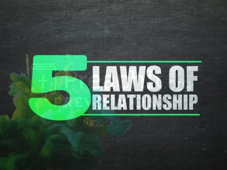 Five Laws of Relationships
