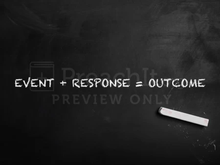 Event + Response = Outcome