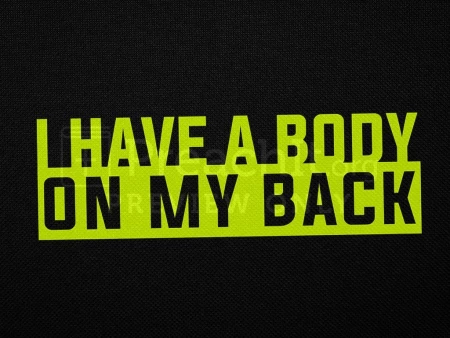 I Have a Body on My Back