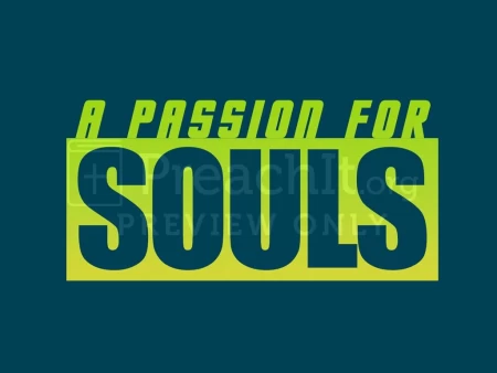 A Passion for Souls