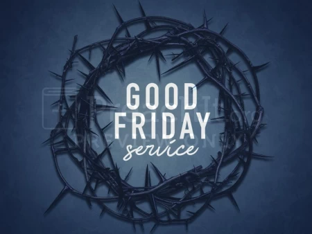 Crown Thorns Good Friday Service
