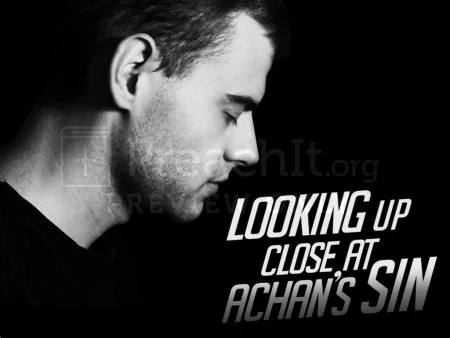 Looking Up Close At Achan’s Sin
