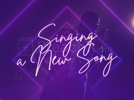 Singing A New Song