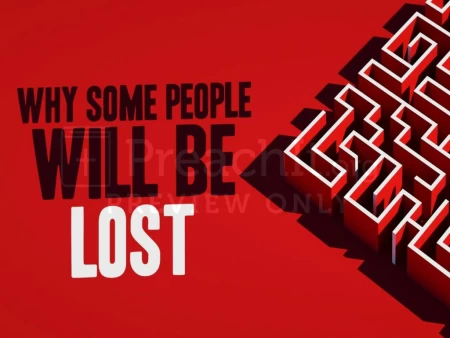 Why Some People Will Be Lost