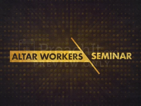 Altar Workers Seminar