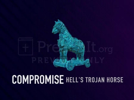 Compromise: Hell’s Trojan Horse