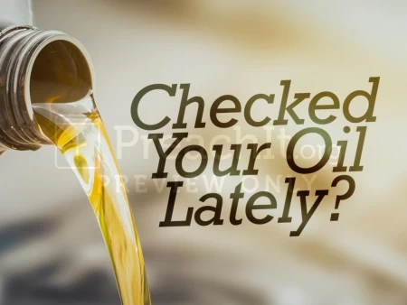 Checked Your Oil Lately?