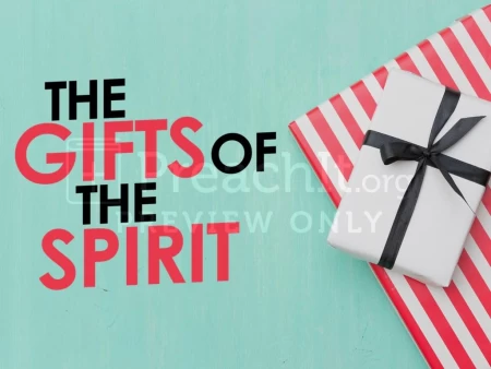 The Gifts of the Spirit