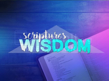 Scriptures Wisdom On Your Finances