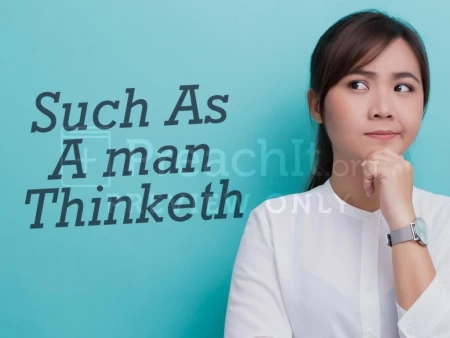 Such As A Man Thinketh