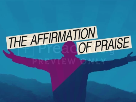 The Affirmation of Praise