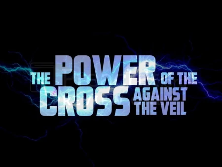 The Power Of The Cross Against The Veil