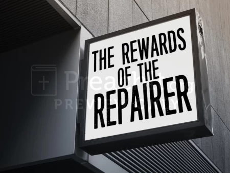 The Rewards of the Repairer
