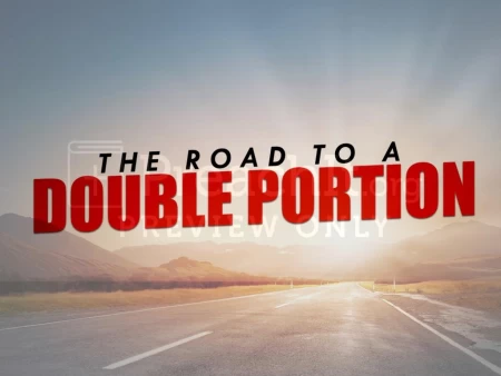 The Road to a Double Portion
