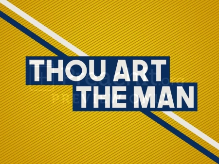 Thou Art The Man
