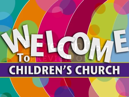 Welcome To Children’s Church 2