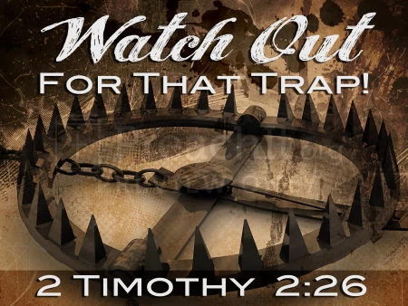 Watch Out For That Trap!