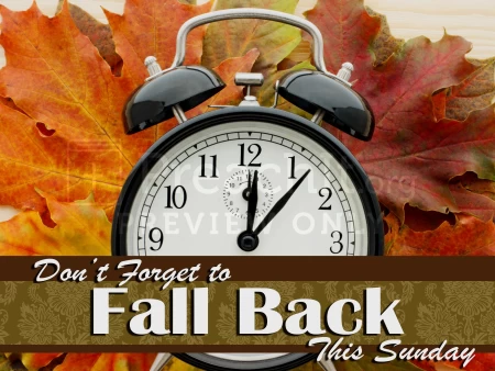 Don’t Forget to Fall Back
